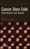 Cancer Stem Cells. Identification and Targets. Edition No. 1 - Product Thumbnail Image