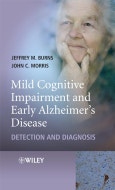 Mild Cognitive Impairment and Early Alzheimer's Disease. Detection and Diagnosis. Edition No. 1- Product Image