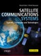 Satellite Communications Systems. Systems, Techniques and Technology. 5th Edition - Product Thumbnail Image