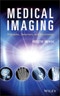 Medical Imaging. Principles, Detectors, and Electronics. Edition No. 1 - Product Image