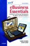 eBusiness Essentials. Technology and Network Requirements for Mobile and Online Markets. Edition No. 2. Wiley-BT Series - Product Image
