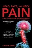 Head, Face, and Neck Pain Science, Evaluation, and Management. An Interdisciplinary Approach. Edition No. 1- Product Image