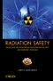 Radiation Safety. Protection and Management for Homeland Security and Emergency Response. Edition No. 1 - Product Thumbnail Image
