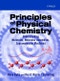 Principles of Physical Chemistry. Understanding Molecules, Molecular Assemblies, Supramolecular Machines. Edition No. 1 - Product Image