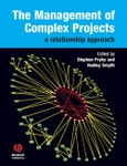 The Management of Complex Projects. A Relationship Approach. Edition No. 1- Product Image