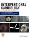 Interventional Cardiology. Principles and Practice. Edition No. 2 - Product Image