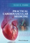 Practical Cardiovascular Medicine. Edition No. 1 - Product Image