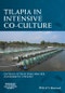 Tilapia in Intensive Co-culture. Edition No. 1. World Aquaculture Society Book series - Product Image