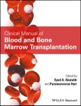 Clinical Manual of Blood and Bone Marrow Transplantation. Edition No. 1- Product Image