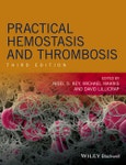 Practical Hemostasis and Thrombosis. Edition No. 3- Product Image