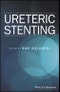 Ureteric Stenting. Edition No. 1 - Product Image