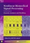 Nonlinear Biomedical Signal Processing, Volume 2. Dynamic Analysis and Modeling. Edition No. 1. IEEE Press Series on Biomedical Engineering - Product Thumbnail Image