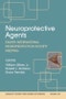 Neuroprotective Agents. Eighth International Neuroprotection Society Meeting, Volume 1122. Edition No. 1. Annals of the New York Academy of Sciences - Product Image