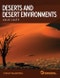 Deserts and Desert Environments. Edition No. 1. Environmental Systems and Global Change Series - Product Image