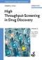 High-Throughput Screening in Drug Discovery. Edition No. 1. Methods & Principles in Medicinal Chemistry - Product Image