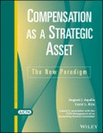 Compensation as a Strategic Asset. The New Paradigm. Edition No. 1- Product Image