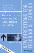 Transformative Learning and Adult Higher Education. New Directions for Teaching and Learning, Number 147. J-B TL Single Issue Teaching and Learning- Product Image