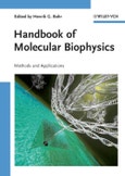 Handbook of Molecular Biophysics. Methods and Applications. Edition No. 1. Encyclopedia of Applied Physics- Product Image