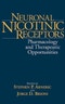 Neuronal Nicotinic Receptors. Pharmacology and Therapeutic Opportunities. Edition No. 1 - Product Image
