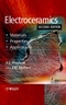 Electroceramics. Materials, Properties, Applications. Edition No. 2 - Product Image