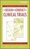 A Manager's Guide to the Design and Conduct of Clinical Trials. Edition No. 2 - Product Image