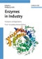 Enzymes in Industry. Production and Applications. Edition No. 3 - Product Image