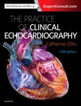 Practice of Clinical Echocardiography. Edition No. 5- Product Image