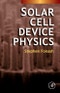 Solar Cell Device Physics. Edition No. 2 - Product Thumbnail Image