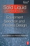 Solid/Liquid Separation: Equipment Selection and Process Design - Product Thumbnail Image