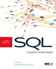 SQL Clearly Explained. Edition No. 3. The Morgan Kaufmann Series in Data Management Systems- Product Image