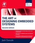 The Art of Designing Embedded Systems. Edition No. 2- Product Image
