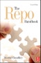 The Repo Handbook. Edition No. 2. Securities Institute Global Capital Markets - Product Image