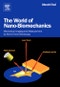 The World of Nano-Biomechanics. Mechanical Imaging and Measurement by Atomic Force Microscopy - Product Image