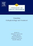 Tinnitus: Pathophysiology and Treatment. Progress in Brain Research Volume 166- Product Image