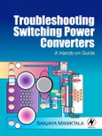Troubleshooting Switching Power Converters. A Hands-on Guide- Product Image