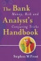 The Bank Analyst's Handbook. Money, Risk and Conjuring Tricks. Edition No. 1 - Product Image