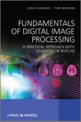 Fundamentals of Digital Image Processing. A Practical Approach with Examples in Matlab. Edition No. 1- Product Image