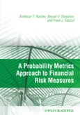 A Probability Metrics Approach to Financial Risk Measures. Edition No. 1- Product Image