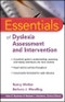 Essentials of Dyslexia Assessment and Intervention. Edition No. 1. Essentials of Psychological Assessment - Product Image