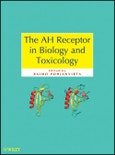 The AH Receptor in Biology and Toxicology. Edition No. 1- Product Image