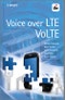 Voice over LTE. VoLTE. Edition No. 1 - Product Image
