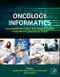 Oncology Informatics. Using Health Information Technology to Improve Processes and Outcomes in Cancer - Product Image