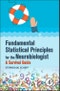 Fundamental Statistical Principles for the Neurobiologist. A Survival Guide - Product Image