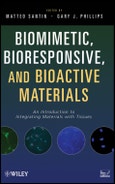 Biomimetic, Bioresponsive, and Bioactive Materials. An Introduction to Integrating Materials with Tissues. Edition No. 1- Product Image