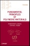 Fundamental Principles of Polymeric Materials. Edition No. 3 - Product Thumbnail Image