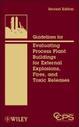 Guidelines for Evaluating Process Plant Buildings for External Explosions, Fires, and Toxic Releases. Edition No. 2- Product Image
