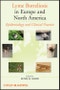 Lyme Borreliosis in Europe and North America. Epidemiology and Clinical Practice. Edition No. 1 - Product Image