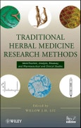 Traditional Herbal Medicine Research Methods. Identification, Analysis, Bioassay, and Pharmaceutical and Clinical Studies. Edition No. 1- Product Image