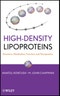 High-Density Lipoproteins. Structure, Metabolism, Function and Therapeutics. Edition No. 1 - Product Thumbnail Image
