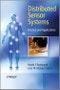 Distributed Sensor Systems. Practice and Applications. Edition No. 1 - Product Thumbnail Image